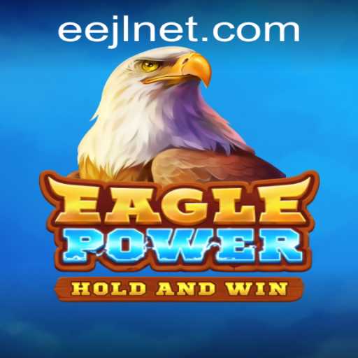 Discover the Thrilling World of EaglePower: A Comprehensive Guide
